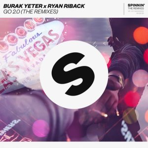 ดาวน์โหลดและฟังเพลง GO 2.0 (Explicit) พร้อมเนื้อเพลงจาก Burak Yeter