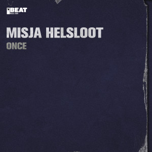 收聽Misja Helsloot的Once (完整版|Simon Hunter Remix)歌詞歌曲