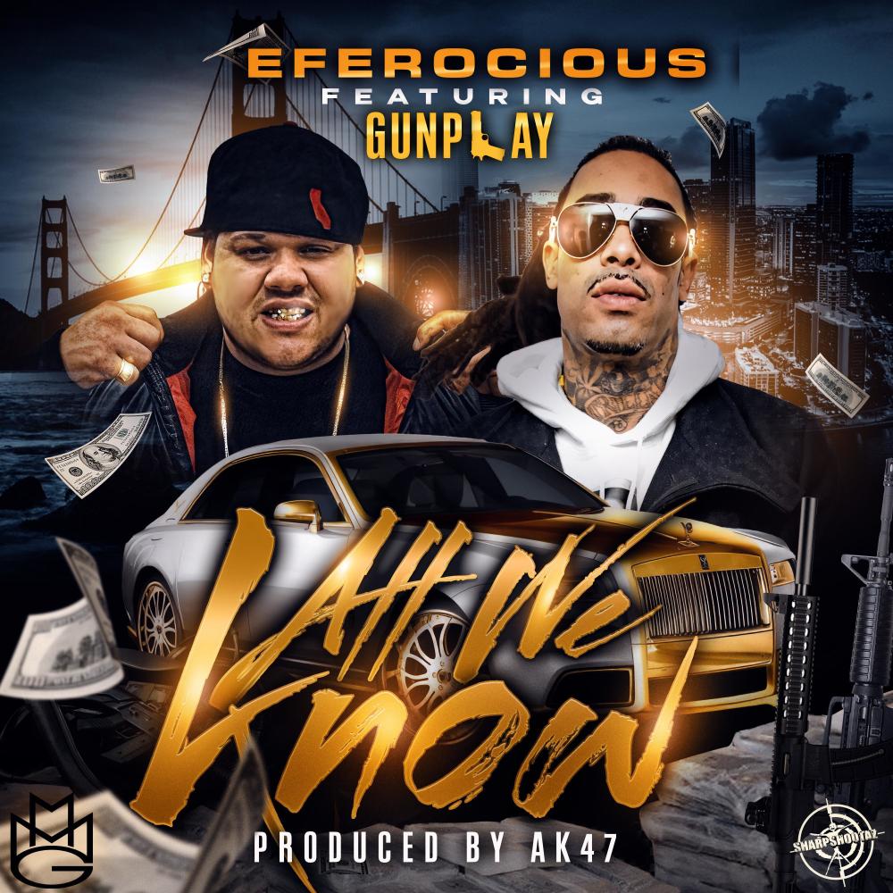 ALL WE KNOW (feat. GUNPLAY) (Explicit)