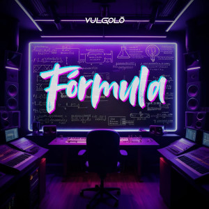 ดาวน์โหลดและฟังเพลง Fórmula (Explicit) พร้อมเนื้อเพลงจาก VulgoLô