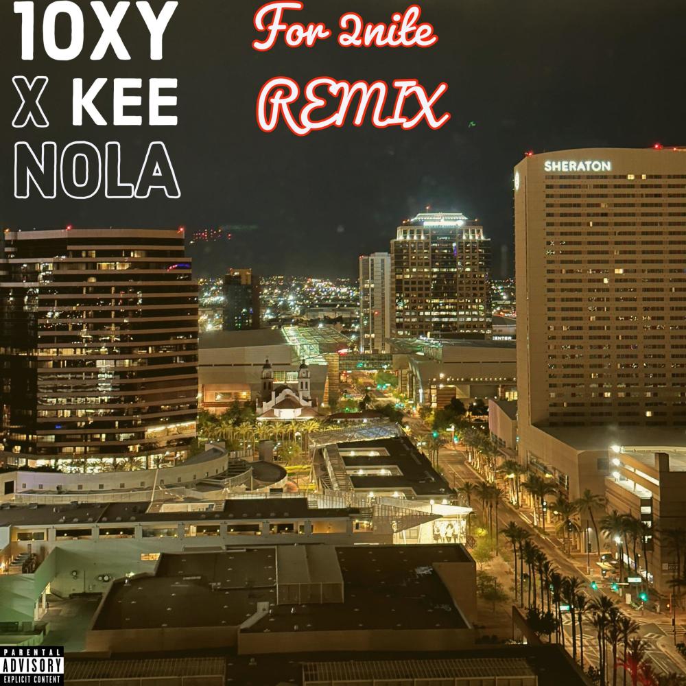 For 2nite (feat. Kee Nola) (Explicit)
