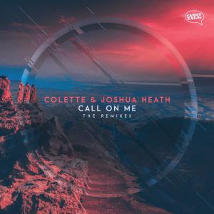 收聽Colette的Call on Me (Demarkus Lewis Remix)歌詞歌曲