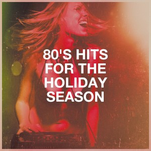 Various Artists的專輯80's Hits for the Holiday Season