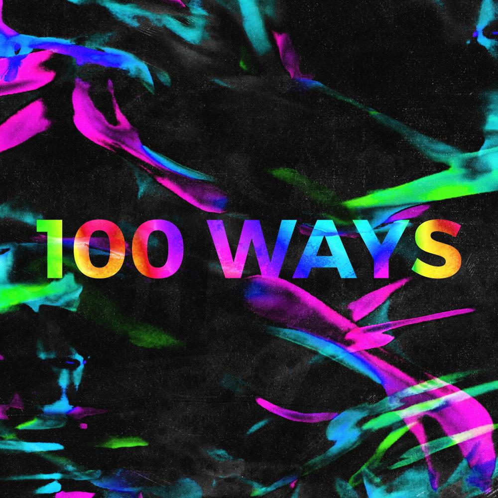 100 WAYS (feat. Jaime Deraz)