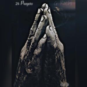 G Rachi的專輯24 Prayers (Explicit)