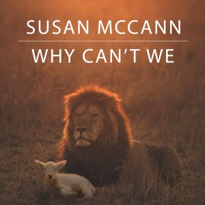 อัลบัม Why Can't We ศิลปิน Susan McCann