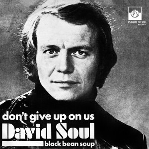收聽David Soul的Don't Give up on Us歌詞歌曲