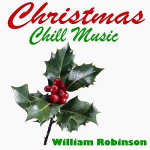 William Robinson的專輯Christmas Chill Music