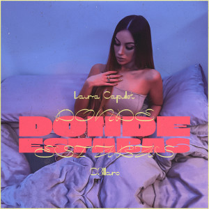 收聽Laura Capulet的Donde Estabas歌詞歌曲