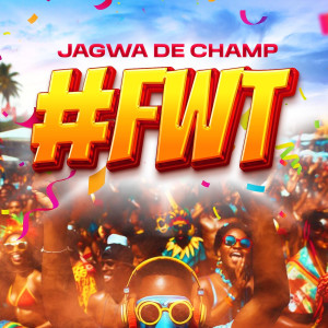 Listen to #Fwt (Raw) (Explicit) song with lyrics from Jagwa De Champ