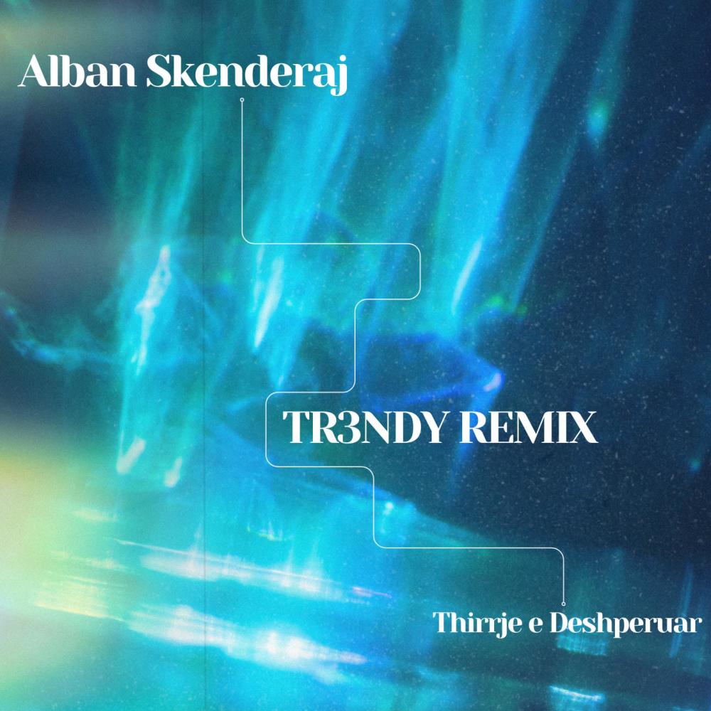 Thirrje e Deshperuar (feat. Alban Skenderaj) (REMIX)