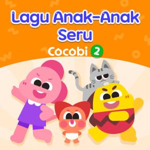 收聽Cocobi的Bayi Dino Petak Umpet歌詞歌曲