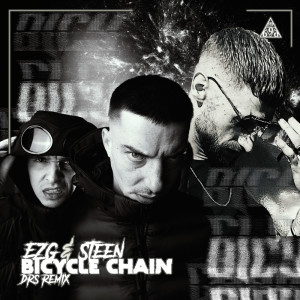 收聽EZG的Bicycle Chain (DRS Remix) (Explicit) (DRS Remix|Explicit)歌詞歌曲