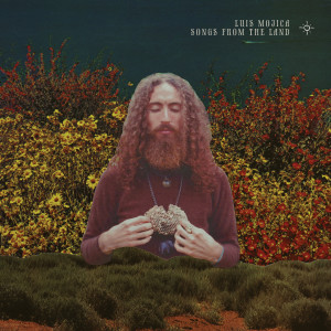 Album Songs from the Land (Explicit) oleh Luis Mojica