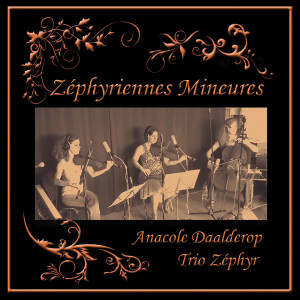 Listen to Zéphyrienne apensanteur trio song with lyrics from Anacole Daalderop
