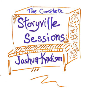 Joshua Kadison的專輯The Complete Storyville Sessions
