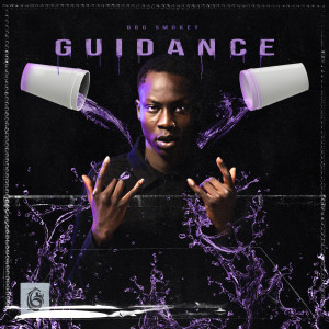 ดาวน์โหลดและฟังเพลง Guidance พร้อมเนื้อเพลงจาก BBG Smokey