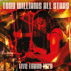 Tony Williams All Stars的專輯Live Tokyo 1978 (Live: Denen Coliseum, Tokyo, Japan 27 June '78)