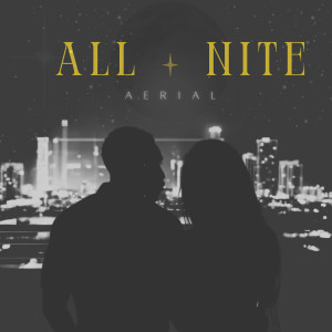 Album All Nite from Aerial