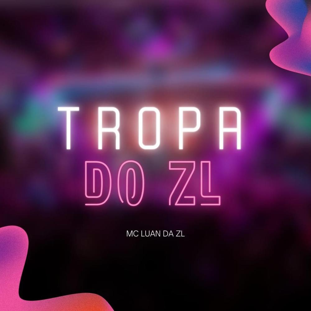 Tropa do Zl (Explicit)