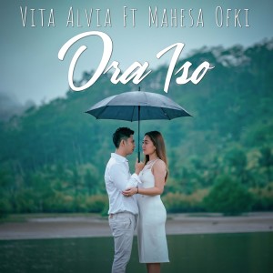 Listen to Ora Iso song with lyrics from Mahesa Ofki