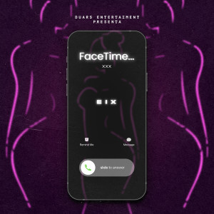 Dengarkan lagu FaceTime (Explicit) nyanyian Eix dengan lirik