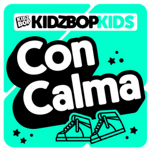 ดาวน์โหลดและฟังเพลง Con Calma พร้อมเนื้อเพลงจาก Kidz Bop Kids