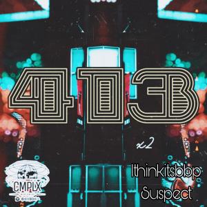 ดาวน์โหลดและฟังเพลง 413 x2 (feat. Ithinkitsbbp & Suspect) (Explicit) พร้อมเนื้อเพลงจาก CMPLX