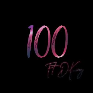 收聽Norman Michael的100!!! (feat. D.King)歌詞歌曲
