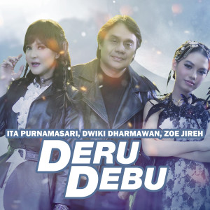 Deru Debu (feat. Joe Zireh) dari Ita Purnamasari