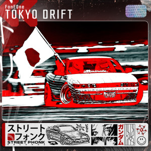 TOKYO DRIFT (Explicit)