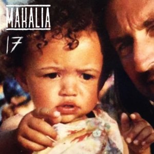 收聽Mahalia的17歌詞歌曲