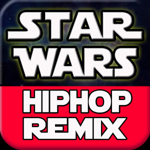 Album Star Wars (Hip Hop Remix) oleh Miami Dynamite