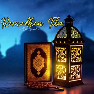 Dengarkan lagu Ramadhan Tiba nyanyian Dii Sweet dengan lirik