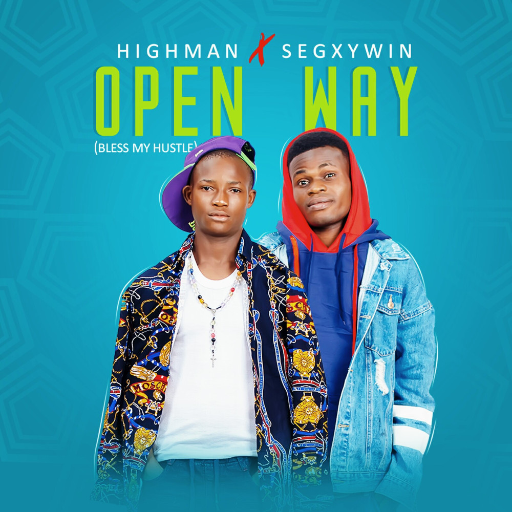 Open Way Bless My Hustle (Explicit)