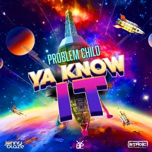 Problem Child的專輯Ya Know It (La La La)