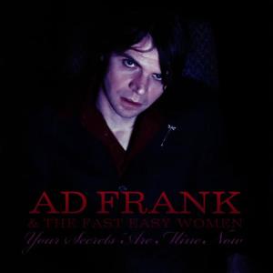 收聽Ad Frank & The Fast Easy Women的You Are I Am歌詞歌曲