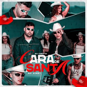 Album Cara de Santa (Explicit) from MC Vine7