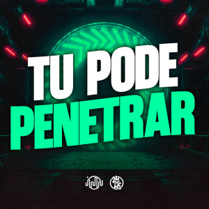 收聽DJ daCattani的Tu Pode Penetrar (Explicit)歌詞歌曲