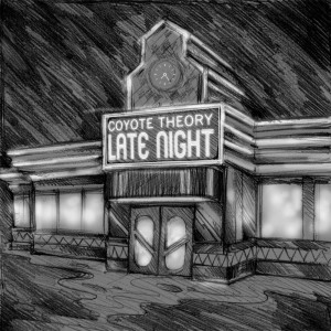 Coyote Theory的專輯Late Night