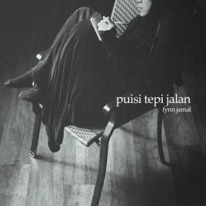 Album Puisi Tepi Jalan oleh Fynn Jamal