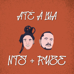 Listen to Até à lua song with lyrics from NTS