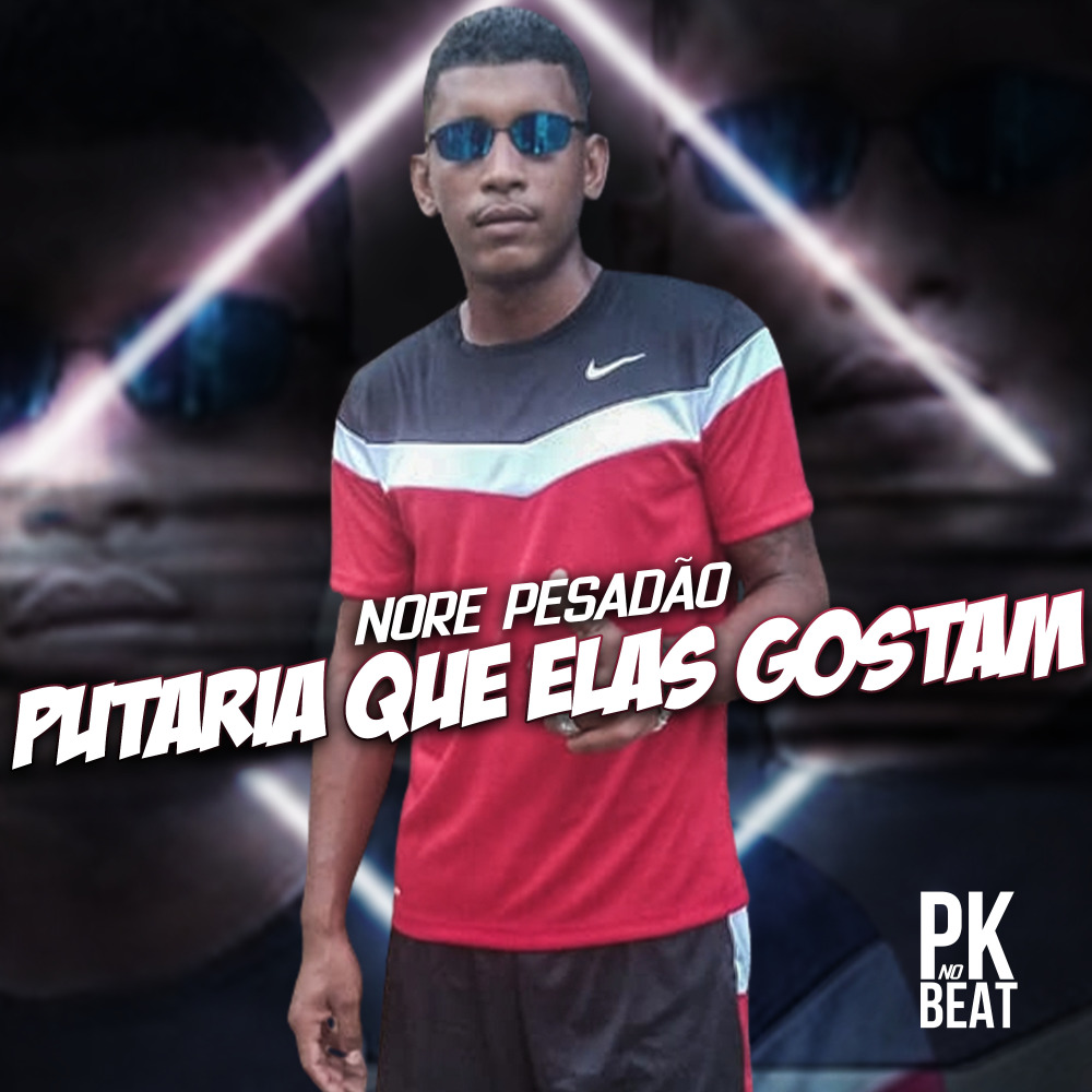 Putaria Que Elas Gostam