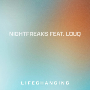 ดาวน์โหลดและฟังเพลง Lifechanging พร้อมเนื้อเพลงจาก Nightfreaks