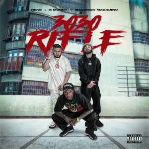 อัลบัม 3030 Rifle (Explicit) ศิลปิน Reke