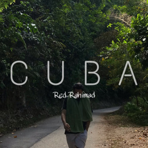 Listen to Cuba song with lyrics from Ruang Red