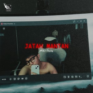Album Jatah Mantan from Akbar Chalay