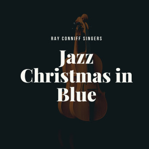 Album Jazz Christmas in Blue from Ray Conniff Singers