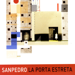 Album La Porta Estreta from Sanpedro