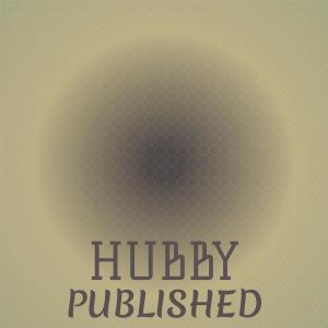 收聽Gasm Grin的Hubby Published歌詞歌曲